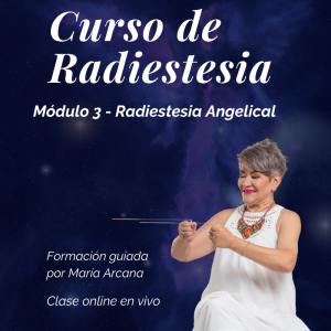 Módulo 3 - Radiestesia Angelical